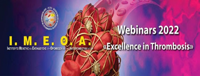 4ο Webinar Ι.Μ.Ε.Θ.Α. "Excellence in Thrombosis" - Δ. Αλεξόπουλος (Πέμπτη 17/3/2022, 17:00)