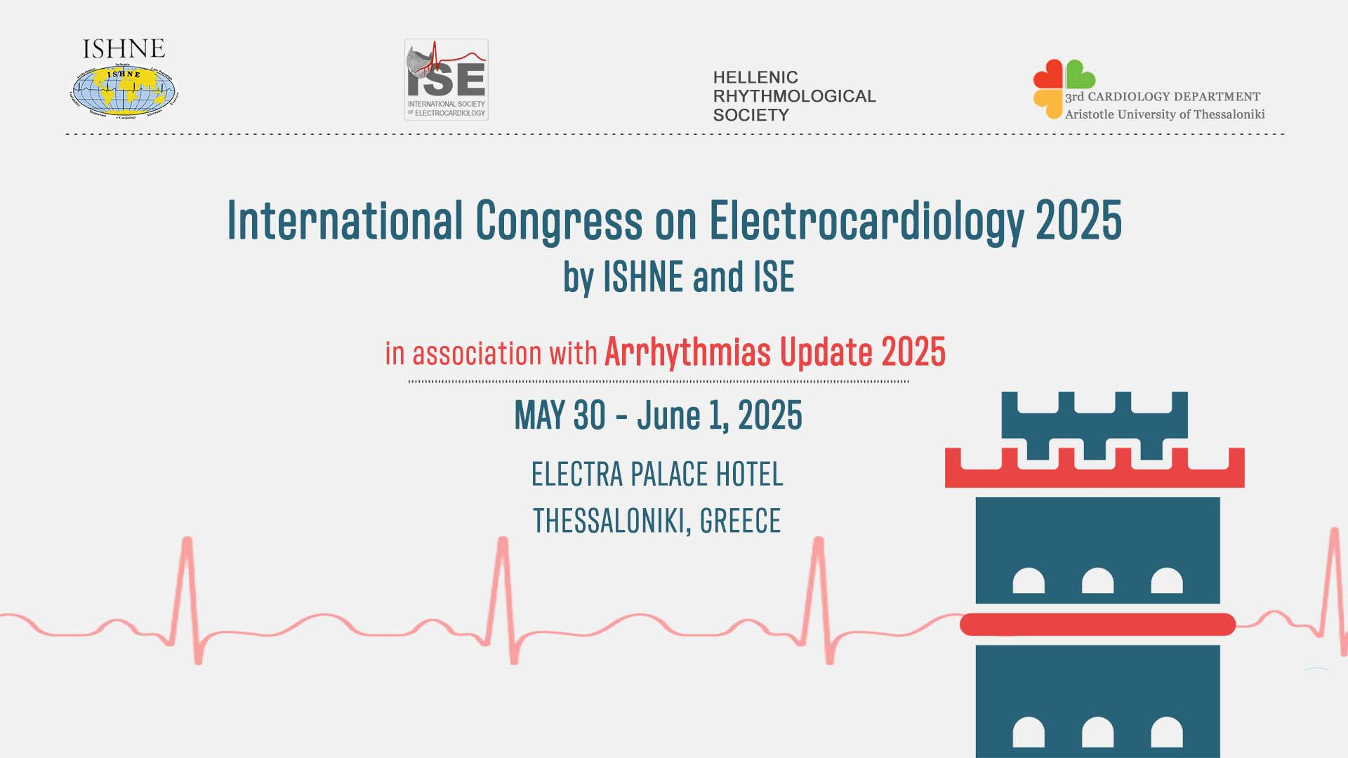 International Congress on Electrocardiology 2025 by ISHNE and ISE | 30 May - 01 June 2025 | Electra Palace Hotel, Thessaloniki, Greece
