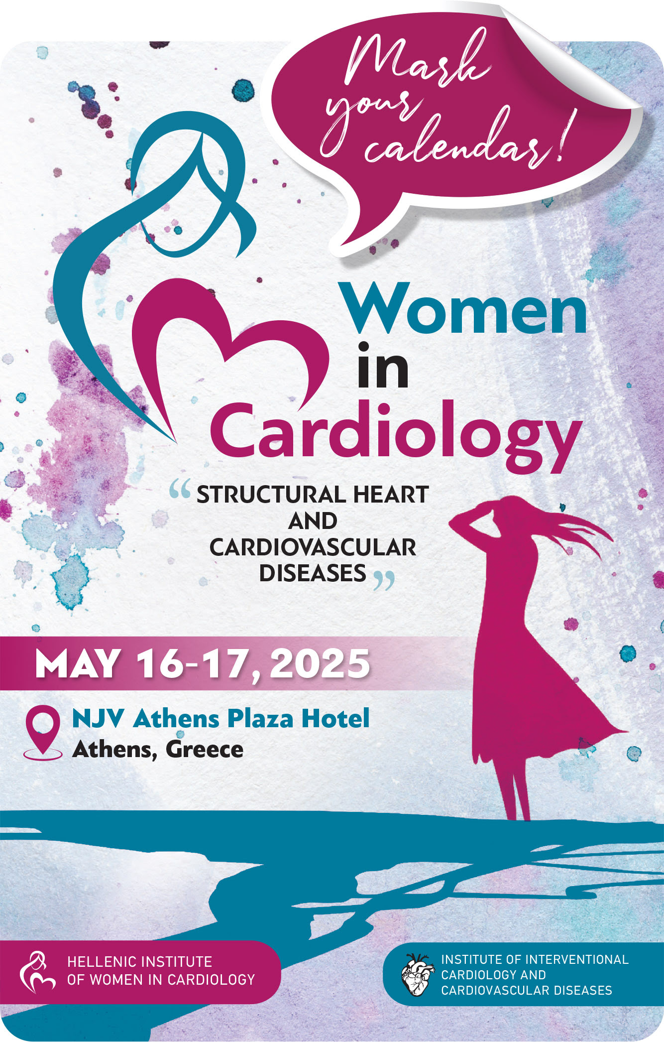 WOMEN IN CARDIOLOGY 2025 📅 16 - 17 Μαΐου 2025 📍 Αθήνα