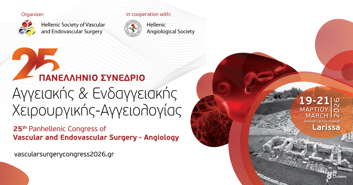 25th Panhellenic Congress of Vascular and Endovascular Surgery - Angiology, 19-21 March 2026, Grecotel Larissa Imperia